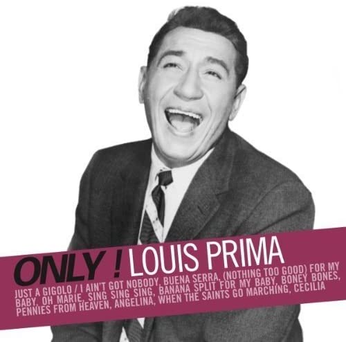 Only! Louis Prima [Audio CD] Louis Prima – MusicaMonette